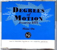 Degrees Of Motion - Shine On